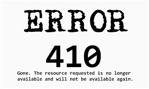 What Is A 410 Gone Error And How To Fix It Webworksforme