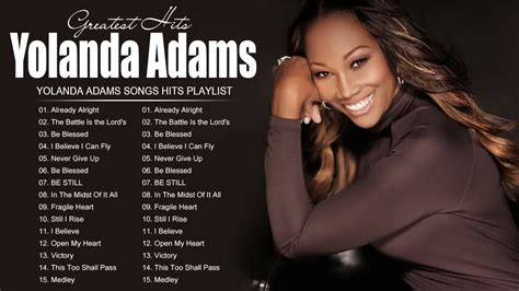 Yolanda Adams Best Songs Of Yolanda Adams Greatest Hits Of Yolanda