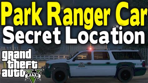 Gta 5 Rare Park Ranger Vehicle Location Rare Car Guide 11 Gta V