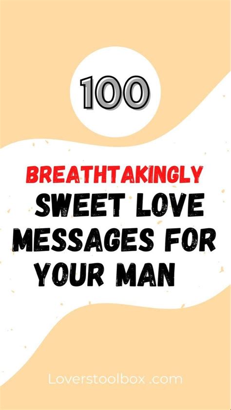 100 Breathtakingly Sweet Love Messages For Your Man Love Messages