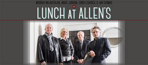 Niagara Concerts Presents Lunch At Allens Clifton Hill Niagara