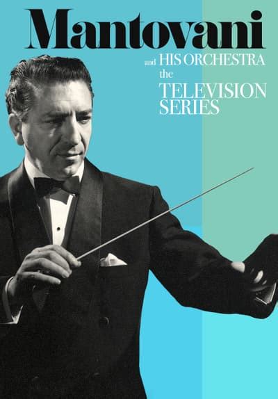 watch mantovani and his orchestra the television s free tv series tubi