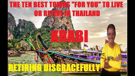 The Ten Best Towns To Live Or Retire In Thailandkrabi Youtube