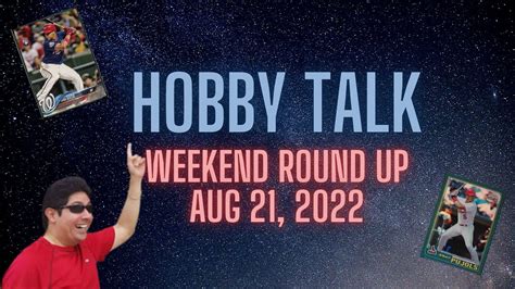 Weekend Roundup Aug 21 2022 Youtube