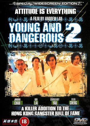 Young and dangerous (1996) 01/25/1996 (hk) action, crime 1h 39m user score. Rent Young and Dangerous 2 (1996) film | CinemaParadiso.co.uk