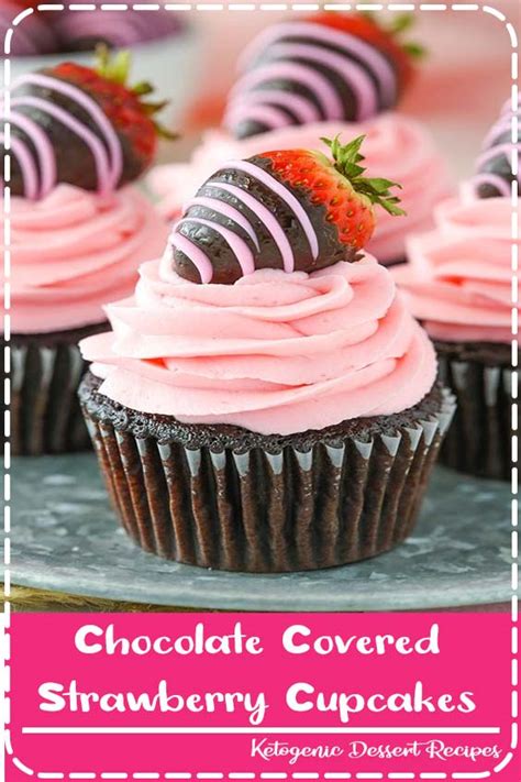 Chocolate Covered Strawberry Cupcakes Healthy Food Delicious