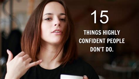 Awesome Quotes 15 Things Highly Confident People Dont Do
