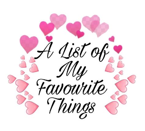 A List Of My Favourite Things Medium
