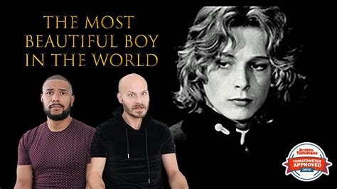 The Most Beautiful Boy In The World Movie Review Spoiler Alert