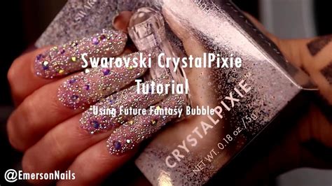 Bling It Up How To Easy Swarovski Crystalpixie Bubble Nail Step By Step Tutorial Youtube