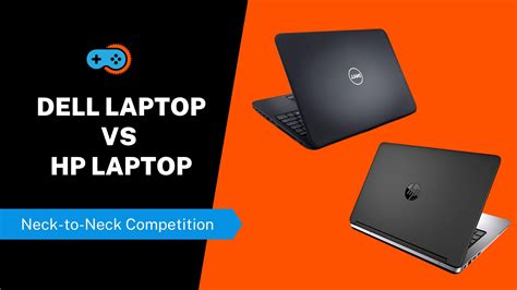 Dell Vs Hp Laptop Which Brand Is All Over The Place And Why