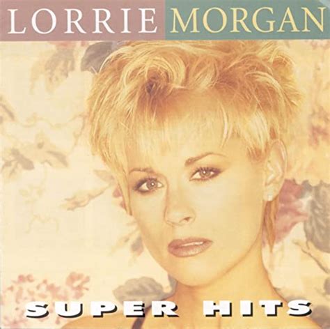 Super Hits Morgan Lorrie Amazonca Music