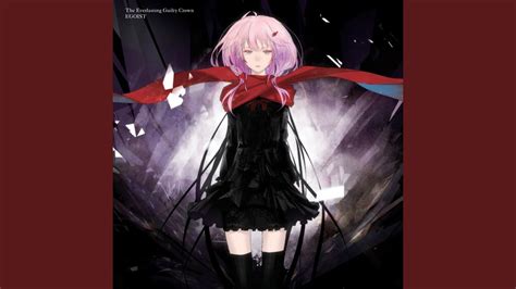 The everlasting guilty crown egoist with lyrics. The Everlasting Guilty Crown - YouTube