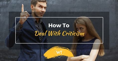 How To Deal With Criticism Tips To Handle Criticism Wisdomtimes