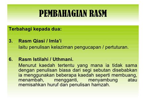 Menunjukkan bacaan tersebut perlu dibaca dengung. Perbezaan Rasm Uthmani Dan Rasm Imlai