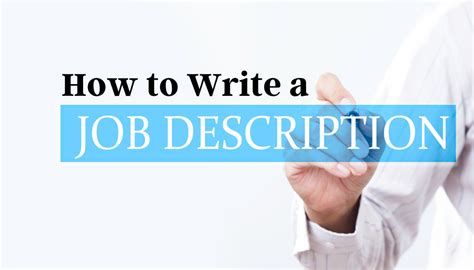 How To Write A Job Description — Best Practices And Examples 2023 Update