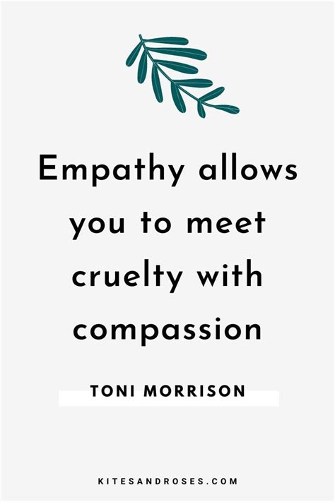 48 Empathy Quotes To Inspire Compassion 2022 Kites And Roses