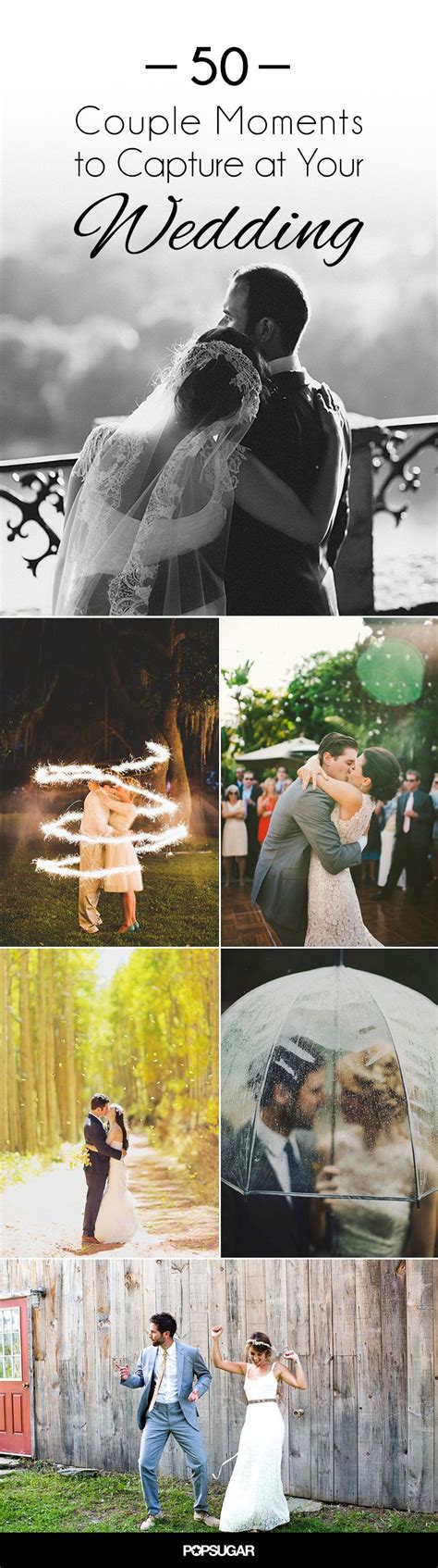 100 Couple Moments To Capture At Your Wedding Wedding Photography