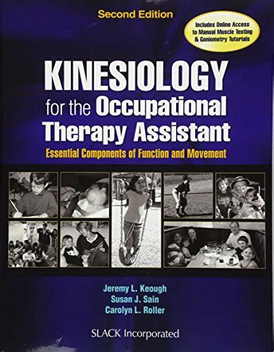 Kinesiology For The Occupational Therapy Assistant Essential