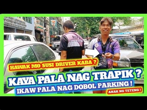 KAYA PALA NAG TRAPIK IKAW ANG NAG DOBOL PARKING P A MTPB CLAMPING