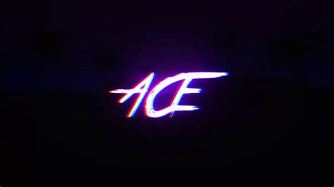 Ace Intro Youtube