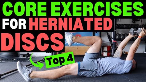 Core Exercises For Disc Herniation My Top 4 Core Exercises Safe For