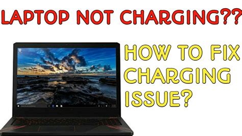 Windows 10 Laptop Plugged In But Is Not Charging Youtube