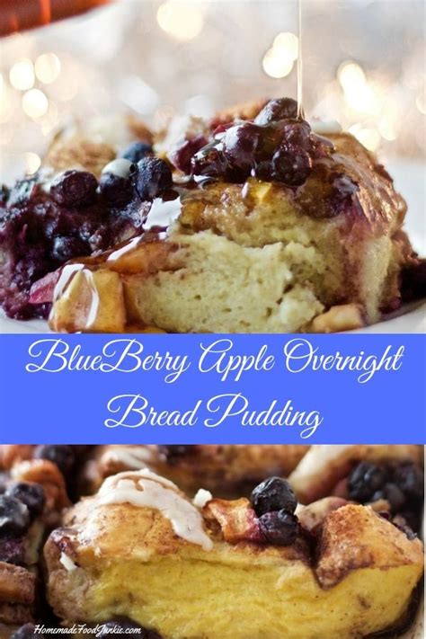 Blueberry Apple Overnight Bread Pudding Is So Easy And Delicious
