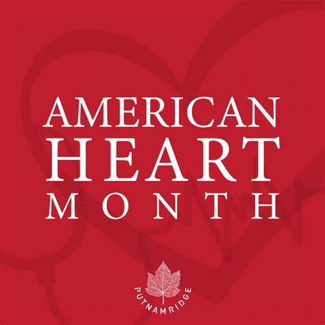 American Heart Month Putnam Ridge