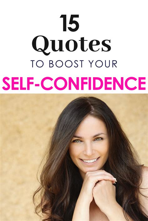 15 Quotes To Boost Your Self Confidence In 2021 Self Confidence Quotes Self Confidence