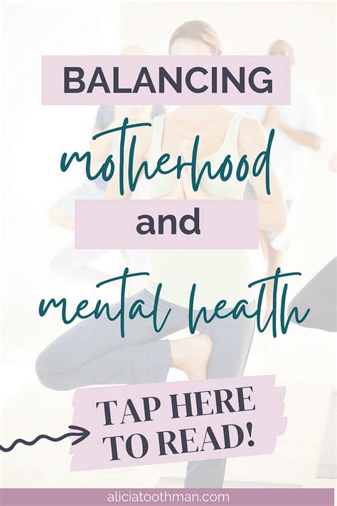 Balancing Motherhood And Mental Health More Ways To Connect