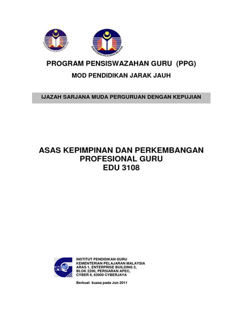 Pdf asas kepimpinan dan perkembangan profesionalisme guru untuk program ijazah sarjana muda perguruan pismp muhammad shamsul naim sukri academia edu. Modul Ppg Edu 3083 Asas Kepimpinan Dan Perkembangan ...