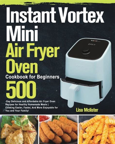 Instant Pot Vortex Mini Air Fryer Recipes Find Vegetarian Recipes