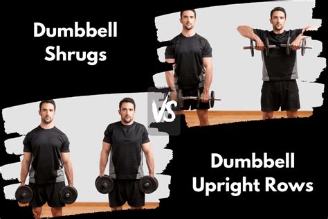 Dumbbell Shrugs Vs Upright Rows Differences And Benefits Horton Barbell