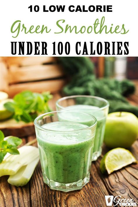 These ten 1000 calorie smoothie recipes are a powerful addition to a high calorie muscle building diet. 10 Low Calorie Green Smoothies Under 100 Calories | Low ...
