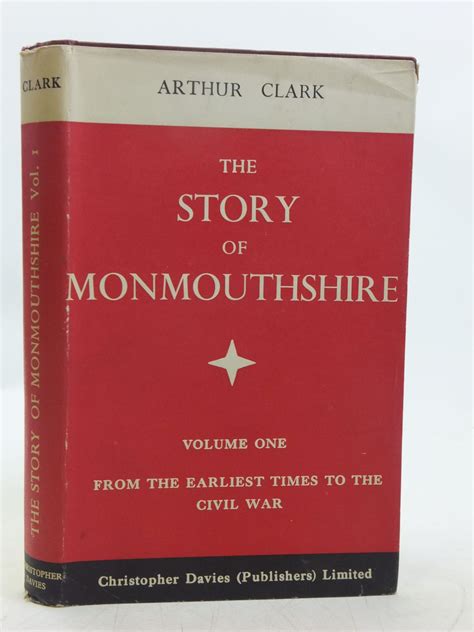 Stella And Roses Books The Story Of Monmouthshire Volume One Written