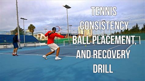 Tennis Baseline Drill Consistency Ball Placement And Quick Recovery