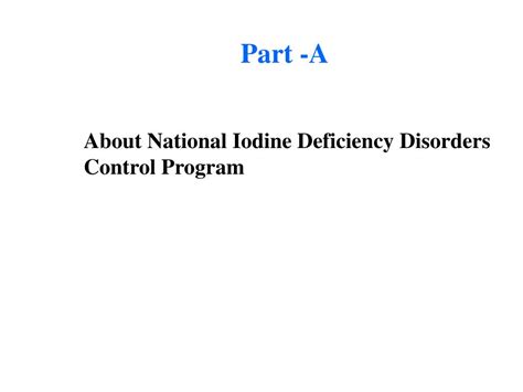Ppt National Iodine Deficiency Disorders Control Programme Powerpoint