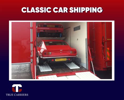 Best Classic Car Shipping Solutions 2024 Get Your Quote
