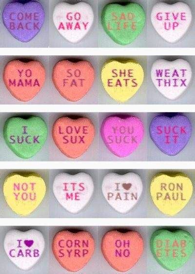 10 Dysfunctional And Funny Valentine Candy Heart Sayings We Need For