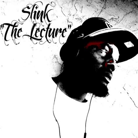 The Lecture Single By Slink Spotify