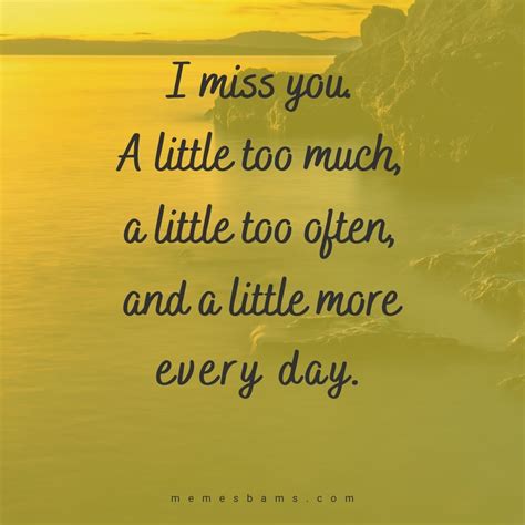 When our talks went on for hours; I Miss You Quotes: 80 Cute Missing You Texts for Him and Her