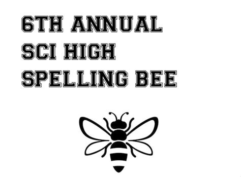 The 2014 national spelling bee competition kicked off this week. 6th Annual SCI High Spelling Bee