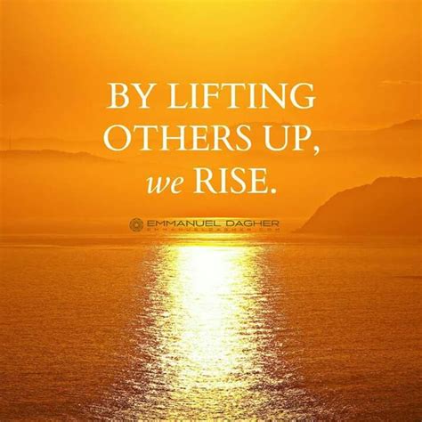 By Lifting Others Up We Rise
