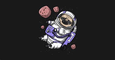 Pug Dog Space Astronaut By Underheaven Pug Dog Dog Spaces Pugs