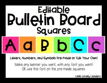 Maybe you would like to learn more about one of these? Editable Bulletin Board Letters and Numbers Squares ...