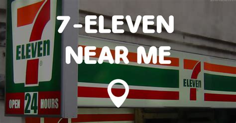 But, before we do that, let's find out more about this company. 7-ELEVEN NEAR ME - Points Near Me