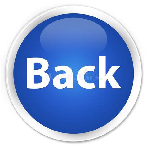 Back Premium Blue Round Button Stock Illustration Illustration Of