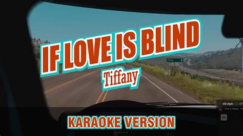 If Love Is Blind Tiffany Karaoke Version Youtube