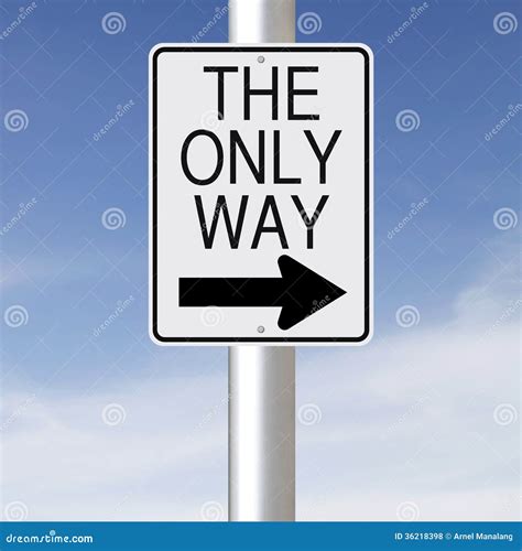 This Way To The Only Way Stock Photo Image Of Traffic 36218398